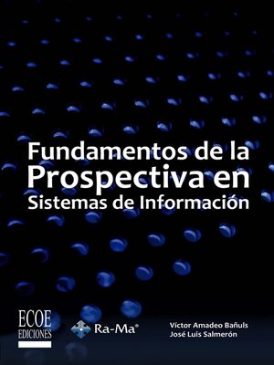 cover image of Fundamentos de la prospectiva en sistemas de información